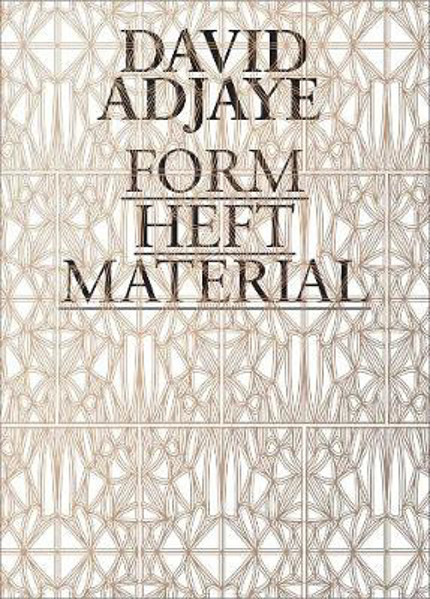 Picture of David Adjaye: Form, Heft, Material