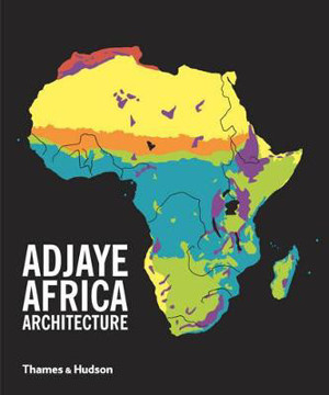 Picture of Adjaye * Africa * Architecture: A Photographic Survey of Metropolitan Architecture