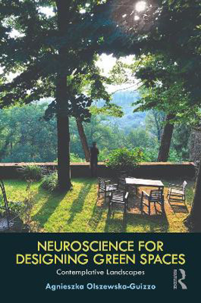 Picture of Neuroscience for Designing Green Spaces: Contemplative Landscapes